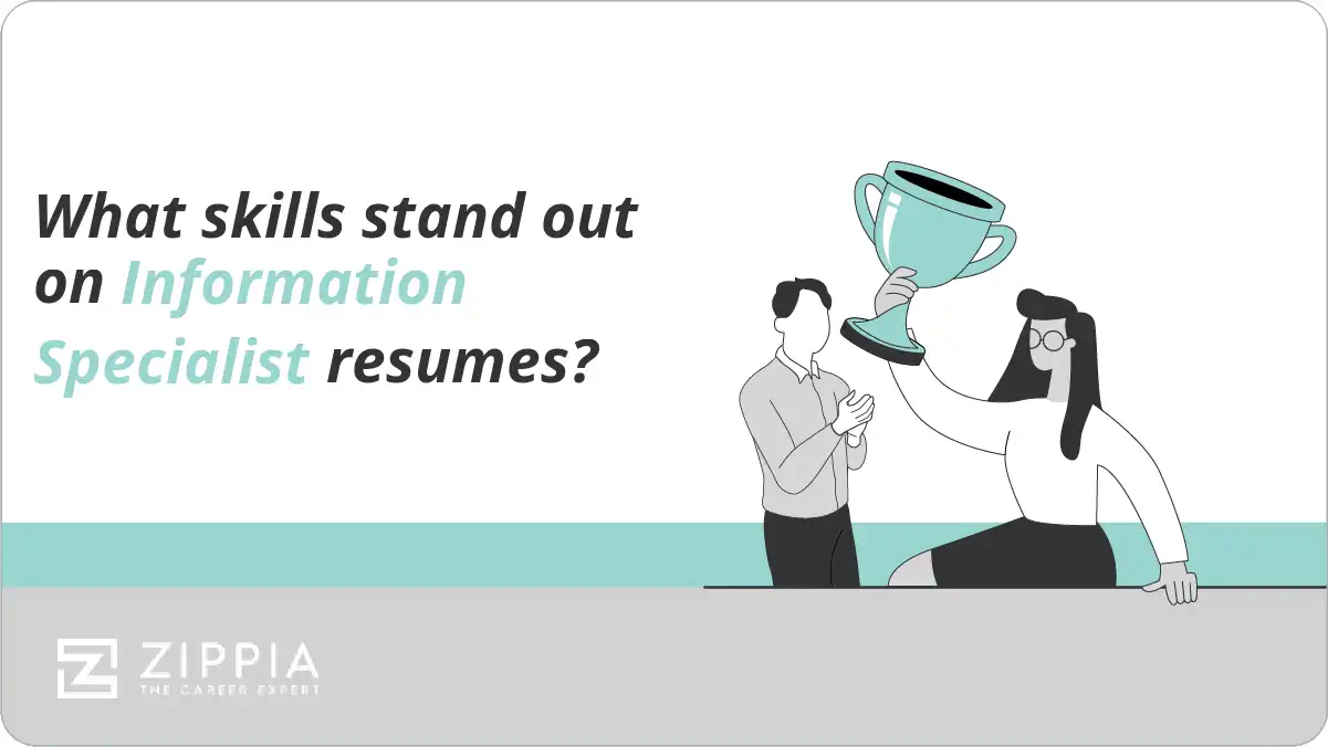 What skills stand out on Information Specialist resumes?