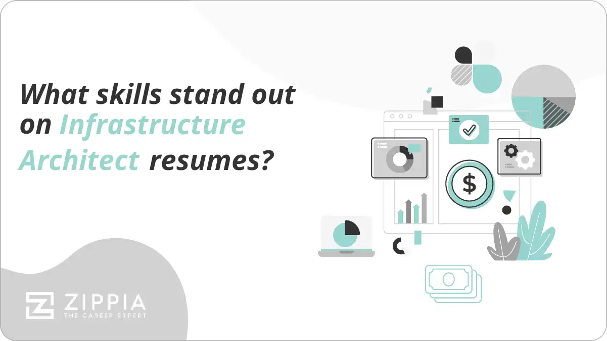 What skills stand out on Infrastructure Architect resumes?