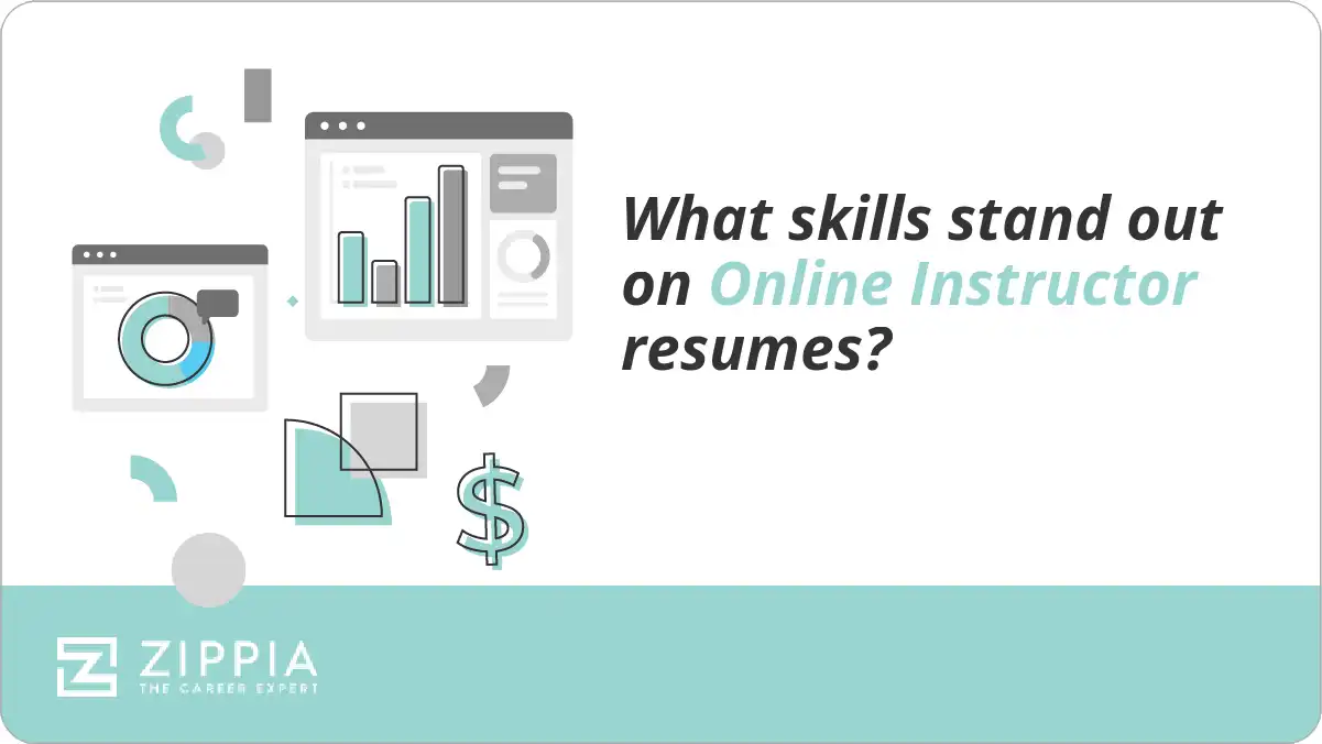 What skills stand out on Online Instructor resumes?