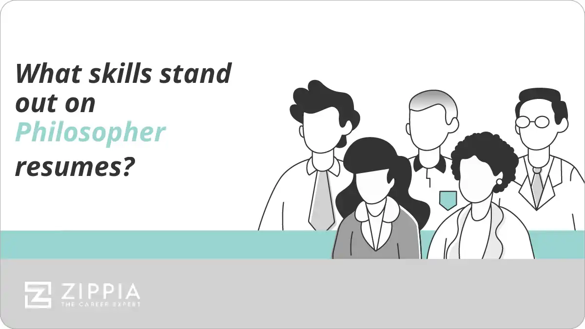 What skills stand out on Philosopher resumes?