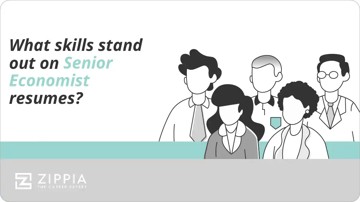 What skills stand out on Senior Economist resumes?