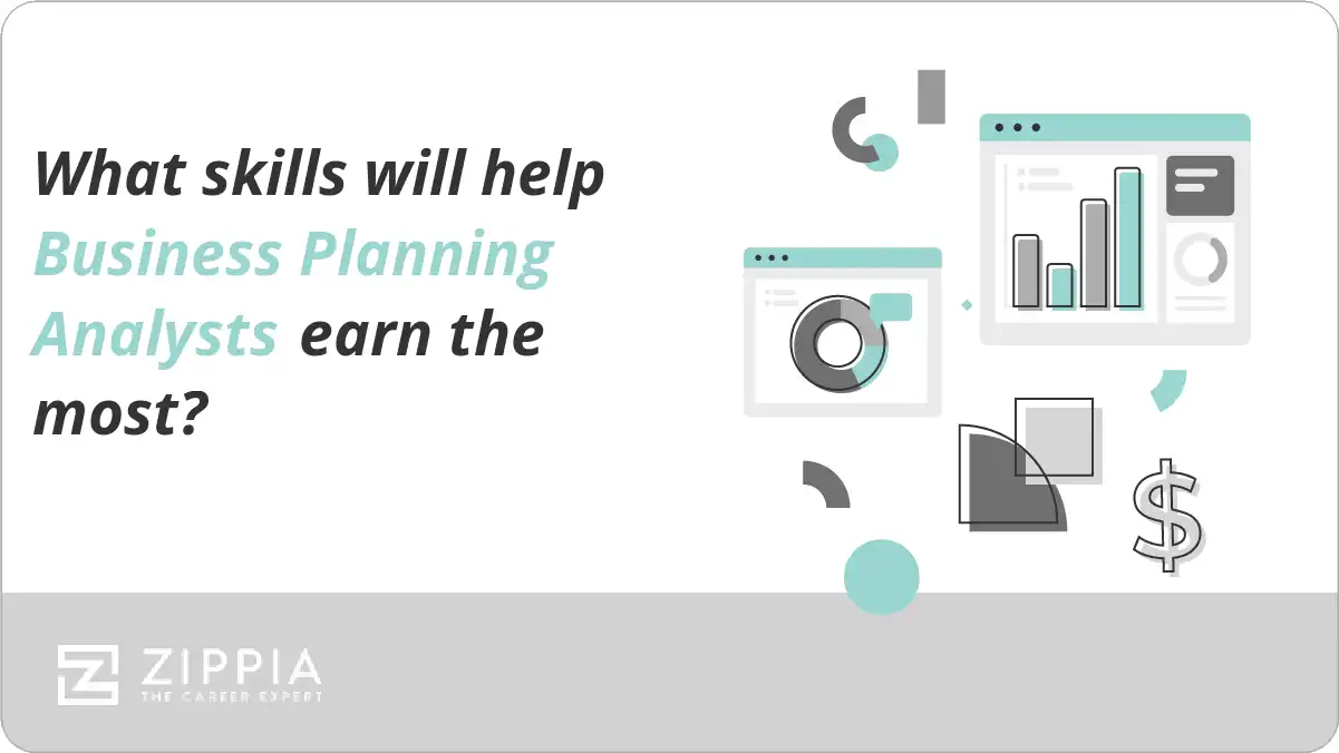 What skills will help Business Planning Analysts earn the most?