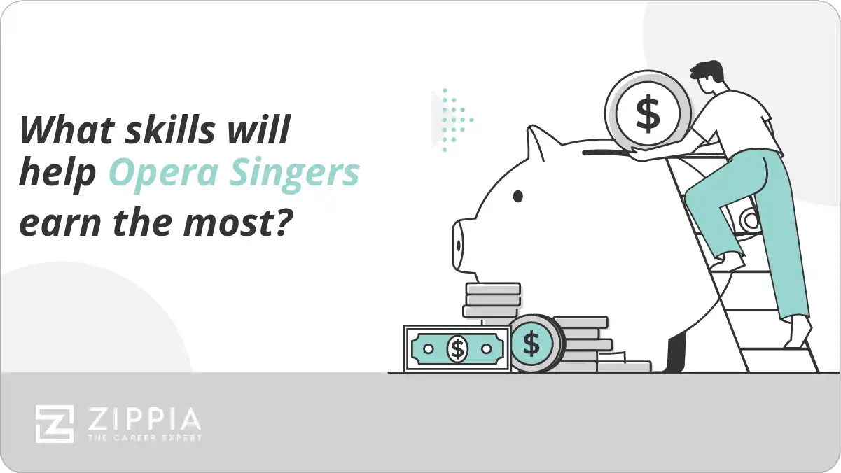 What skills will help Opera Singers earn the most?