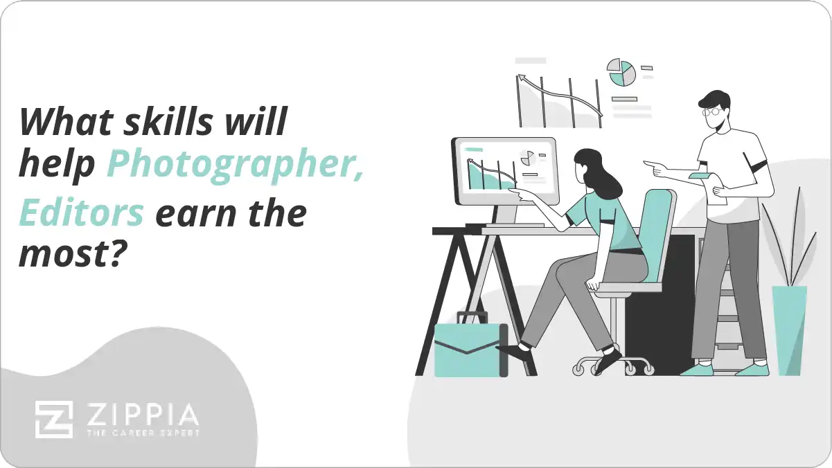 What skills will help Photographer, Editors earn the most?