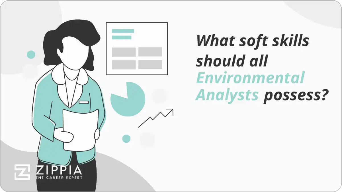 What soft skills should all Environmental Analysts possess?