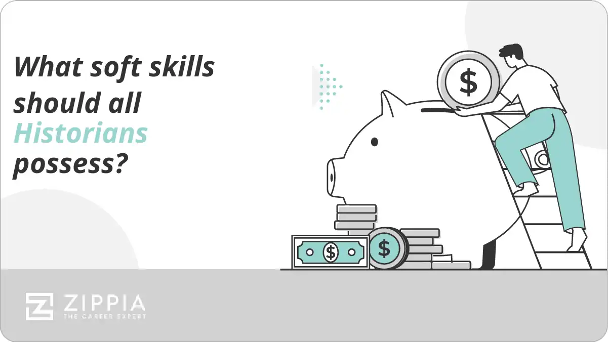 What soft skills should all Historians possess?