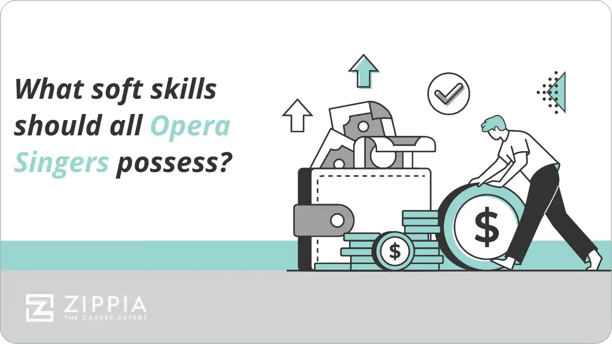 What soft skills should all Opera Singers possess?