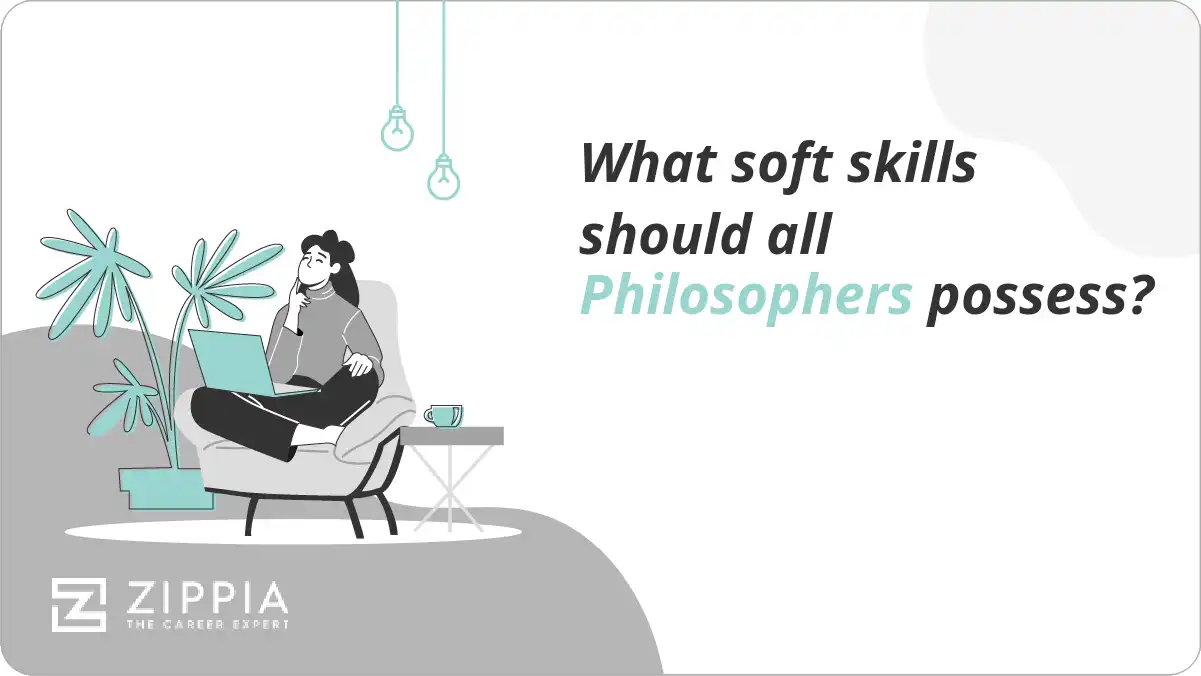 What soft skills should all Philosophers possess?