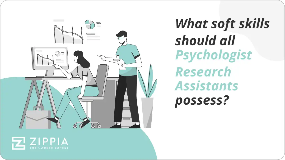 What soft skills should all Psychologist Research Assistants possess?