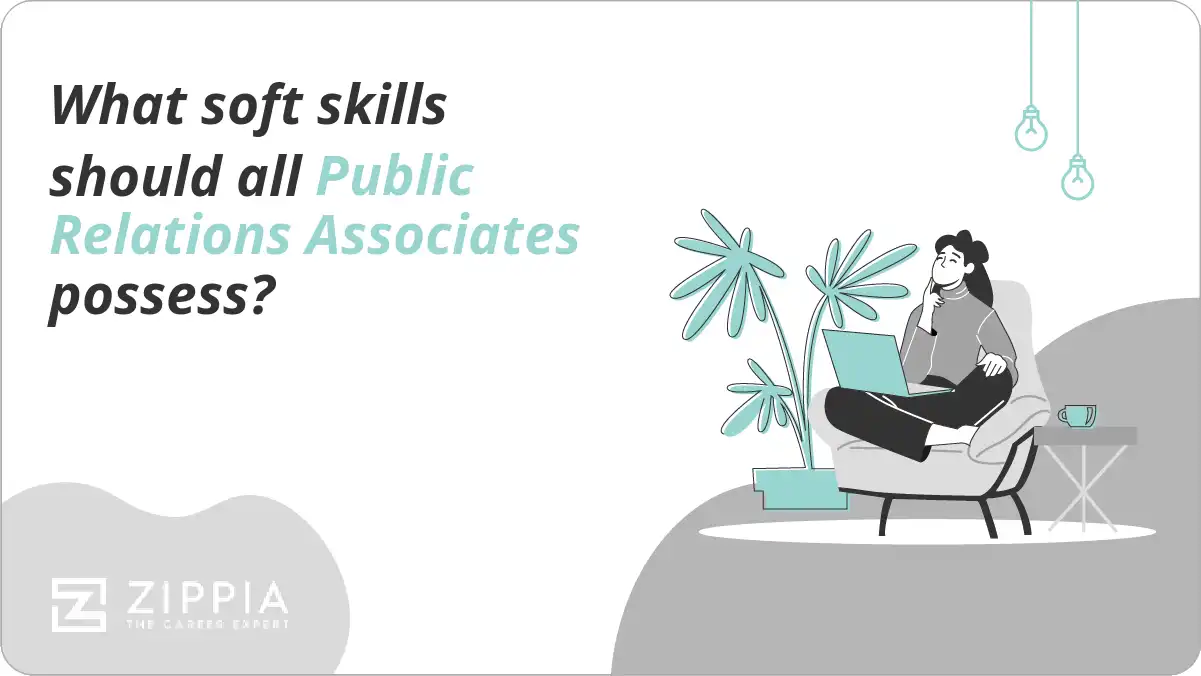 What soft skills should all Public Relations Associates possess?