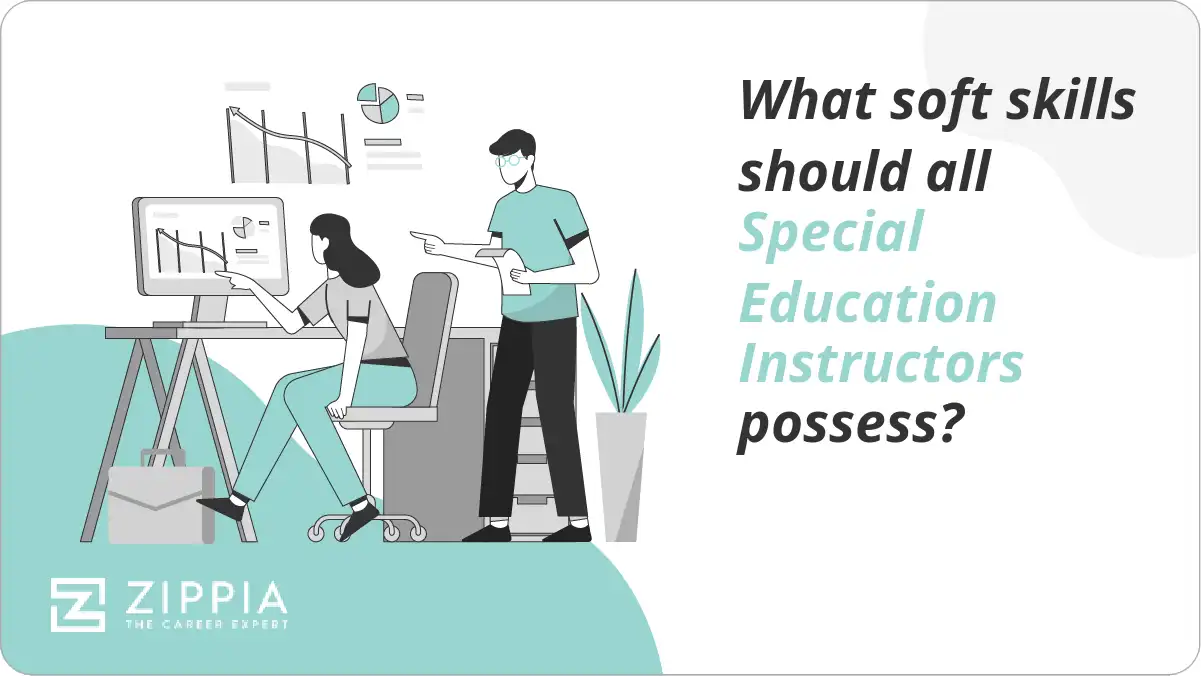 What soft skills should all Special Education Instructors possess?