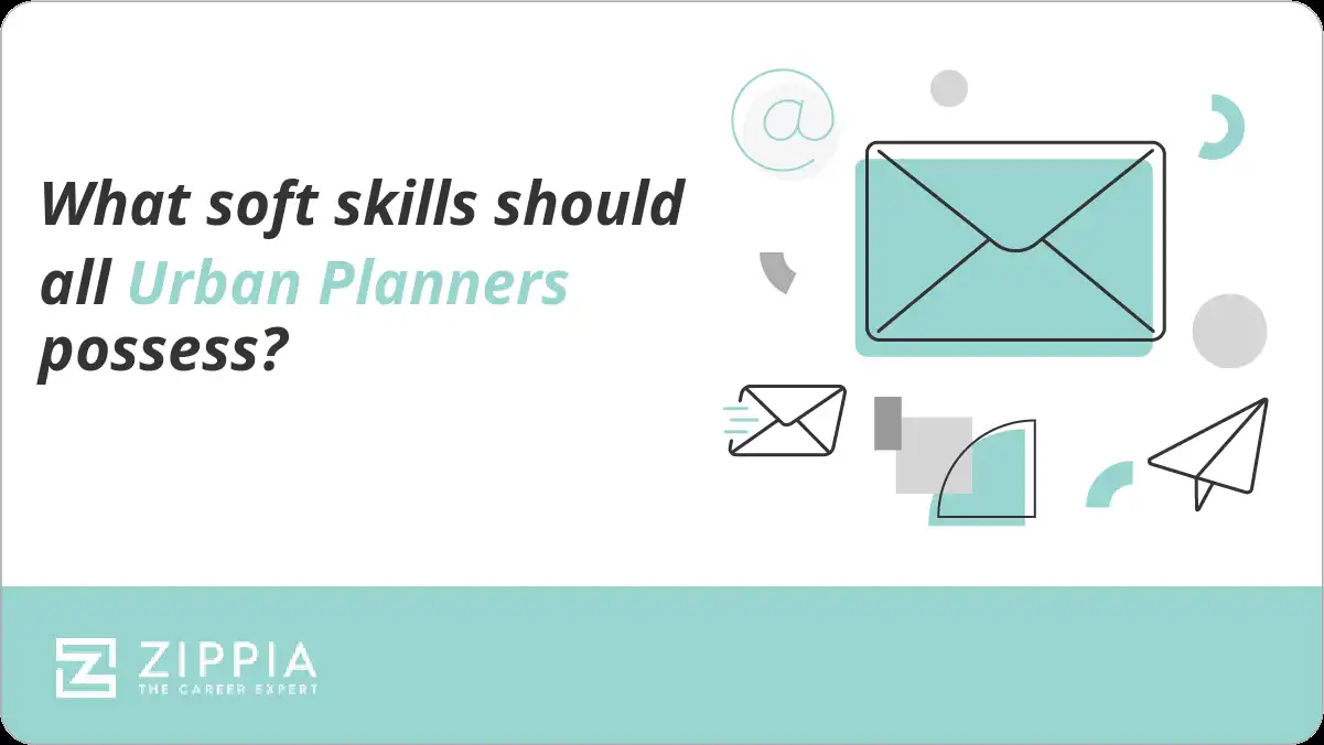 What soft skills should all Urban Planners possess?