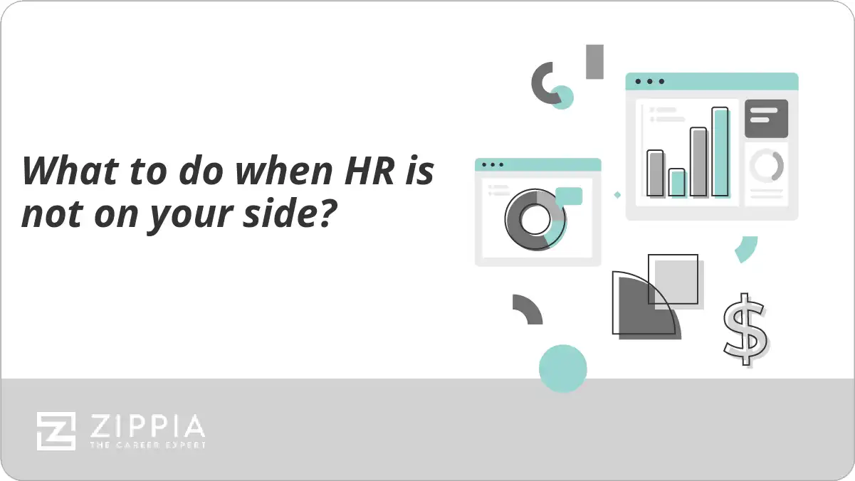 What to do when HR is not on your side?