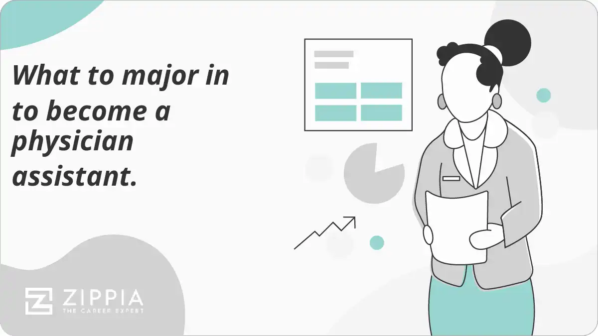 What to major in to become a physician assistant.