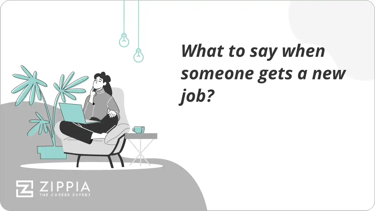 What to say when someone gets a new job?