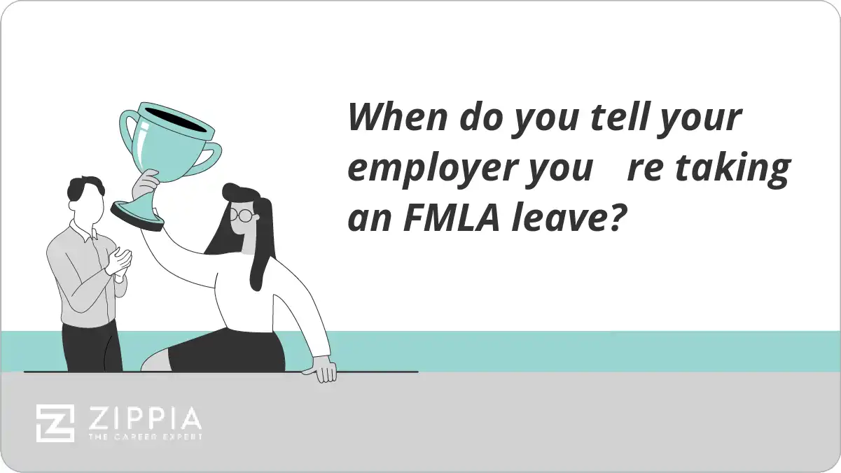 When do you tell your employer you re taking an FMLA leave?