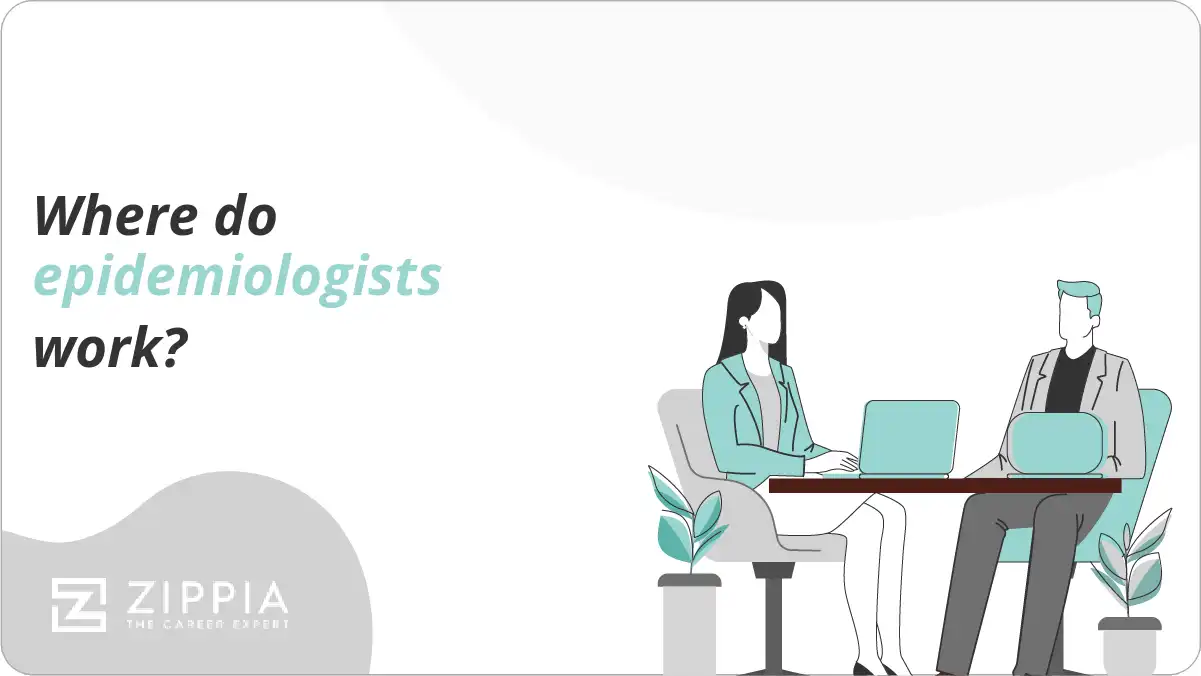 Where do epidemiologists work?
