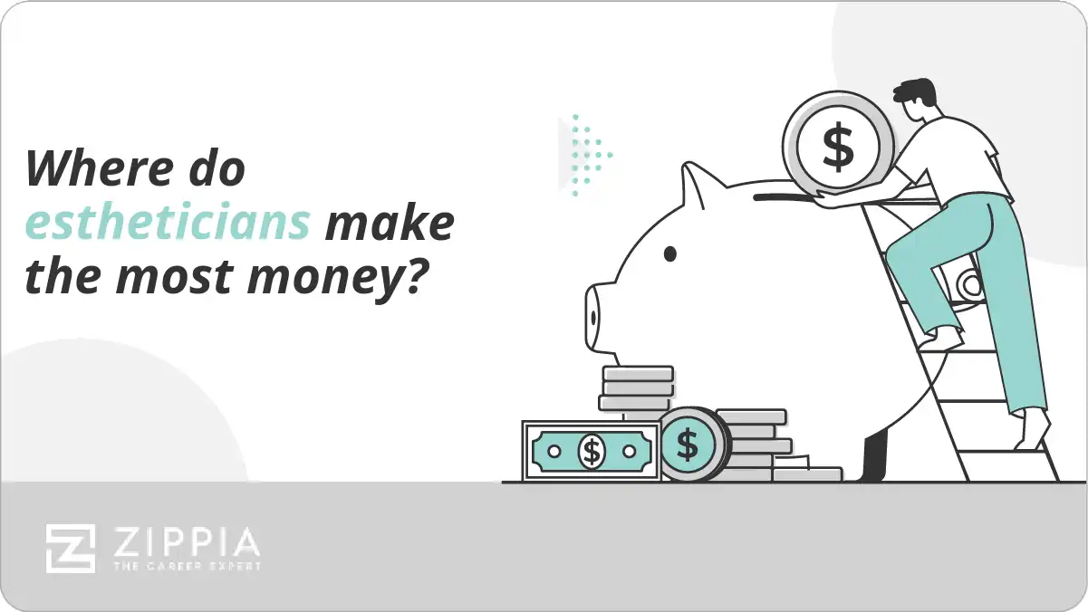 Where do estheticians make the most money?