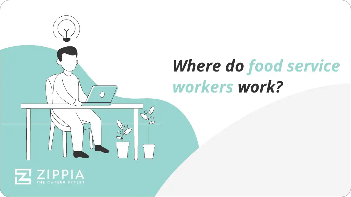 Where do food service workers work?