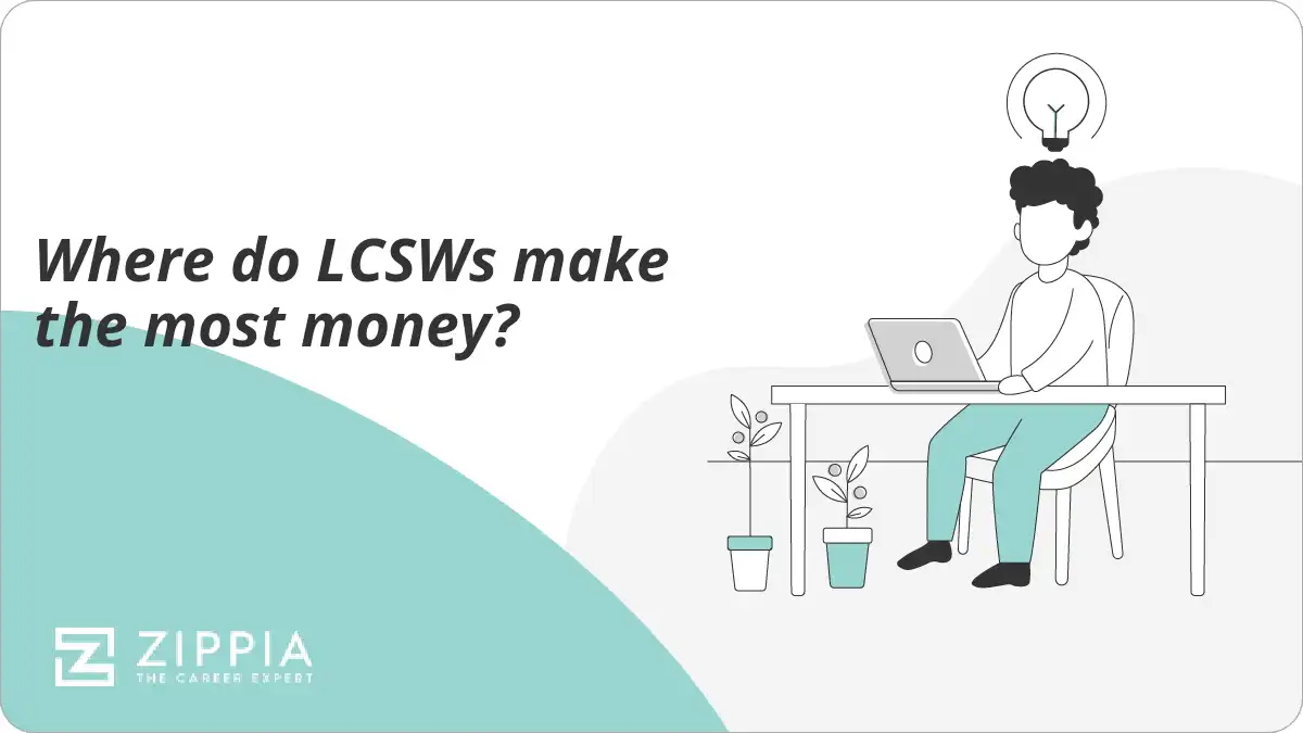 Where do LCSWs make the most money?