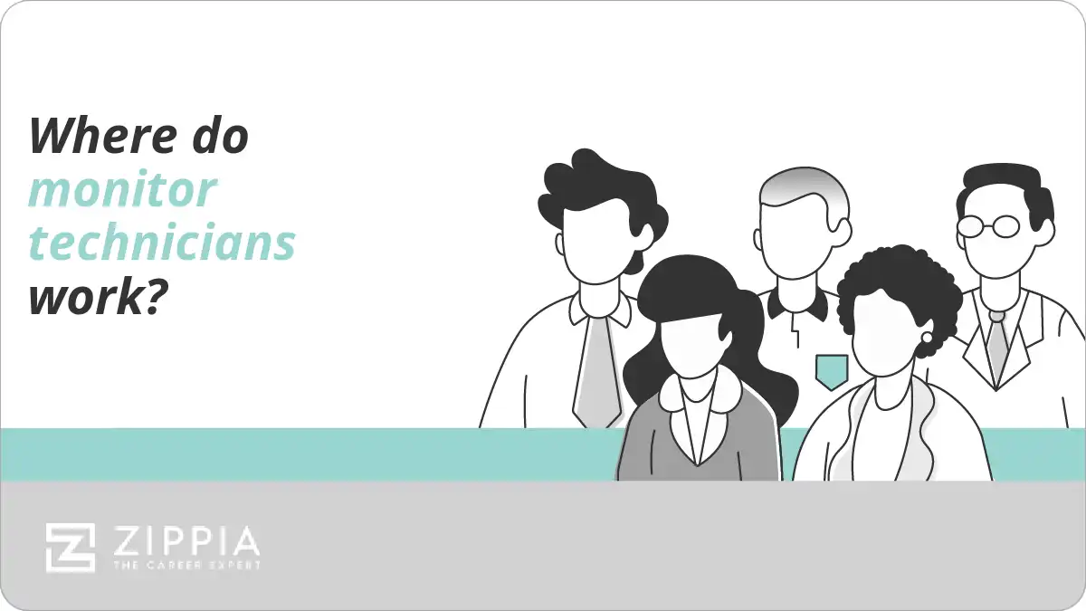 Where do monitor technicians work?