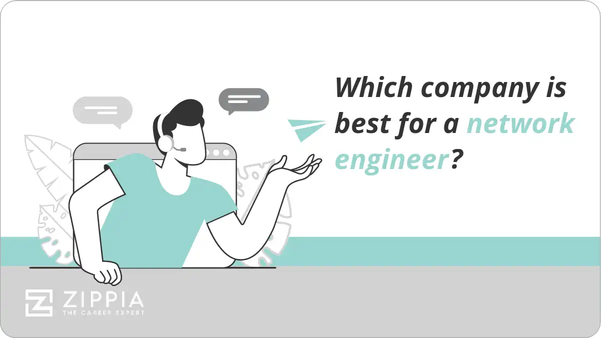 Which company is best for a network engineer?