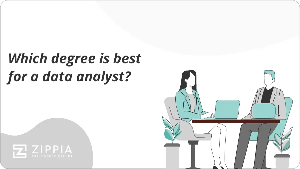 Which degree is best for a data analyst?