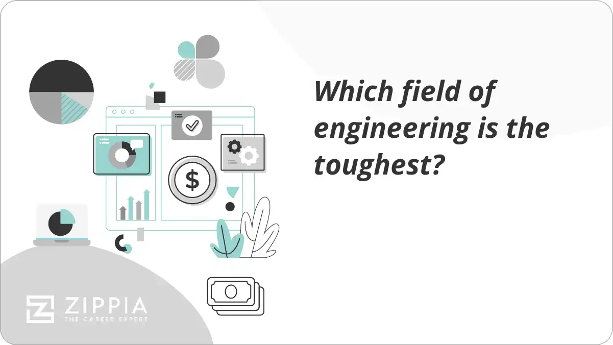 Which field of engineering is the toughest?