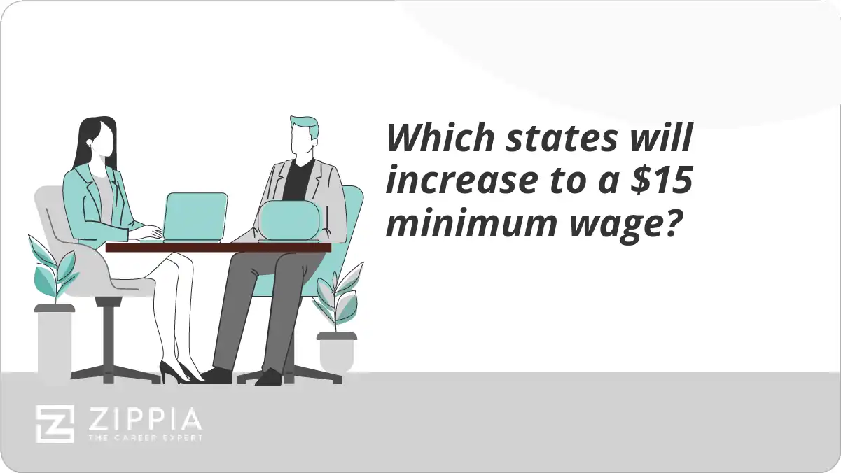 Which states will increase to a $15 minimum wage?