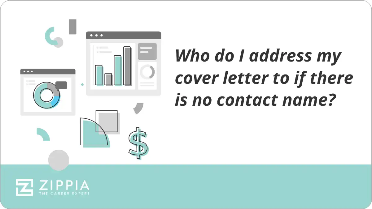 Who do I address my cover letter to if there is no contact name?