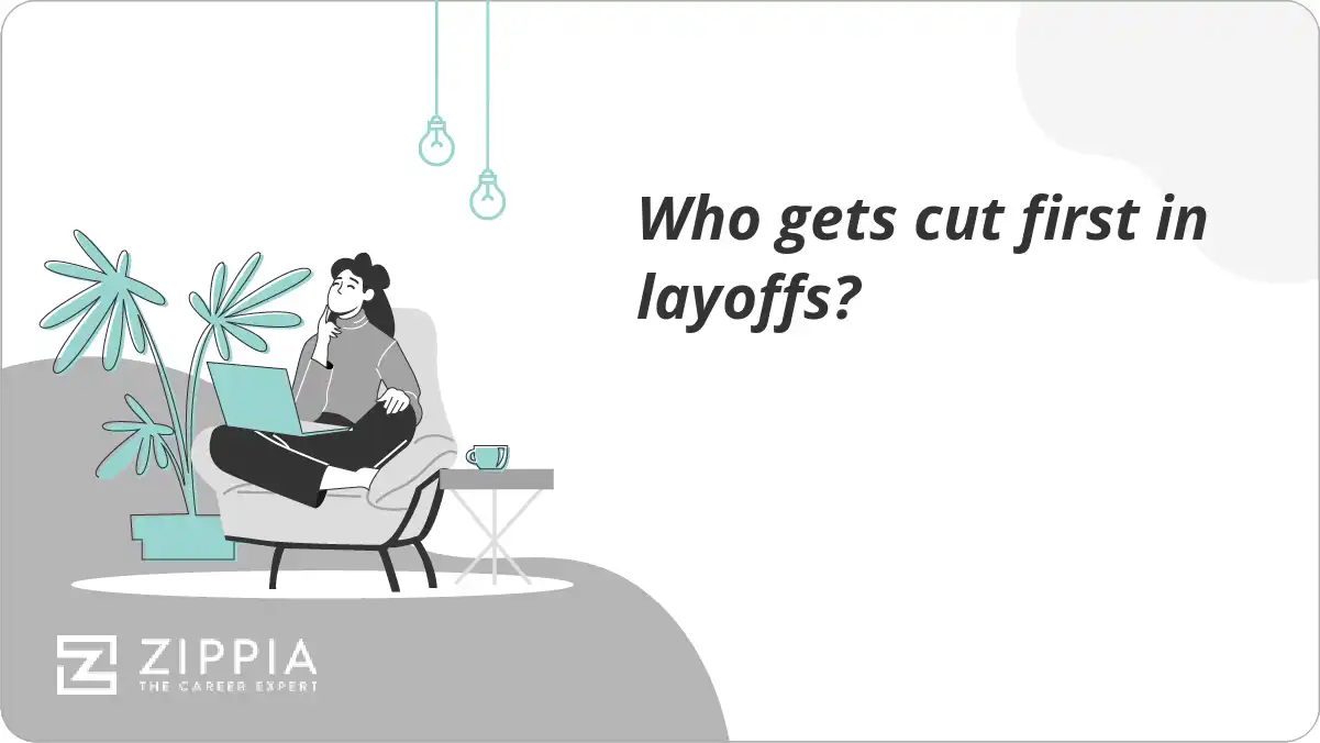 Who gets cut first in layoffs?