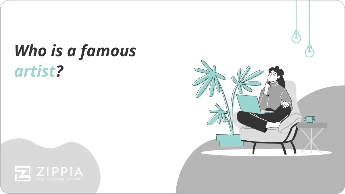 Who is a famous artist?