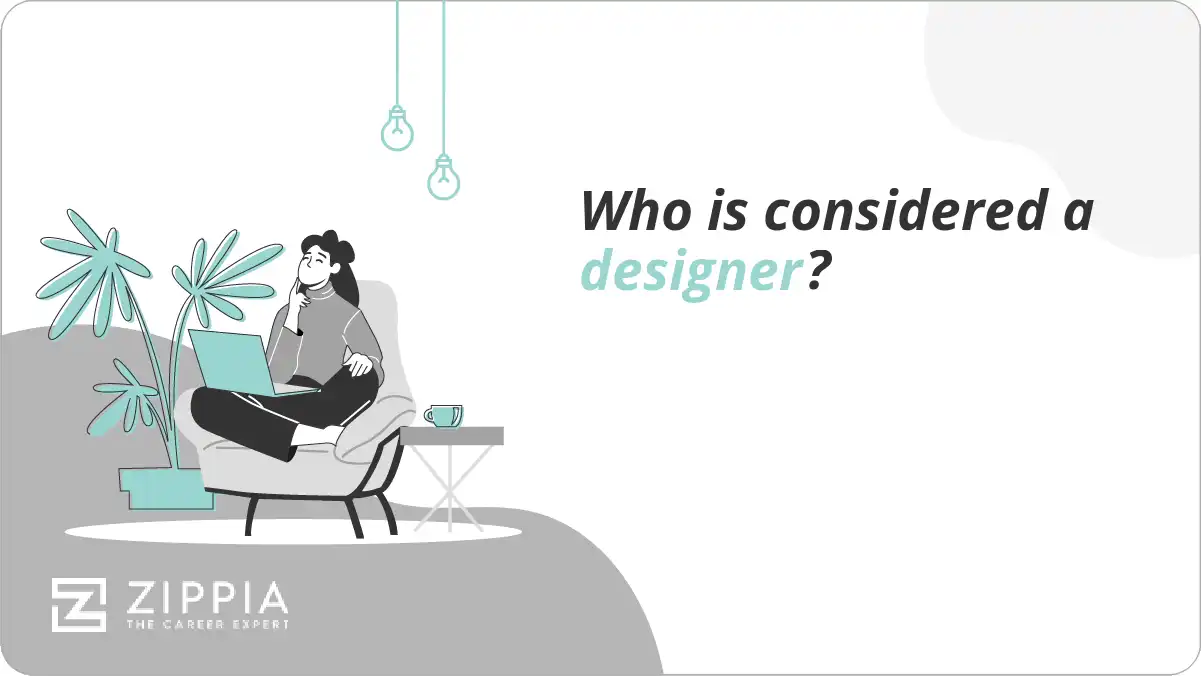 Who is considered a designer?
