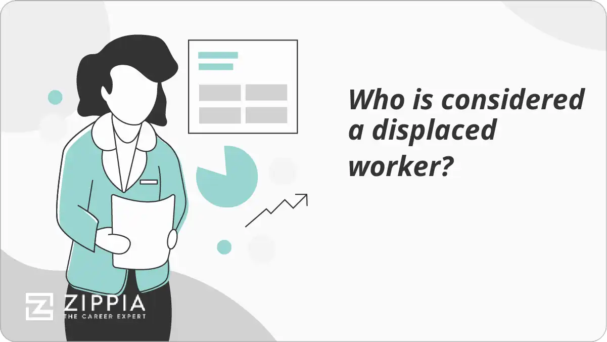 Who is considered a displaced worker?
