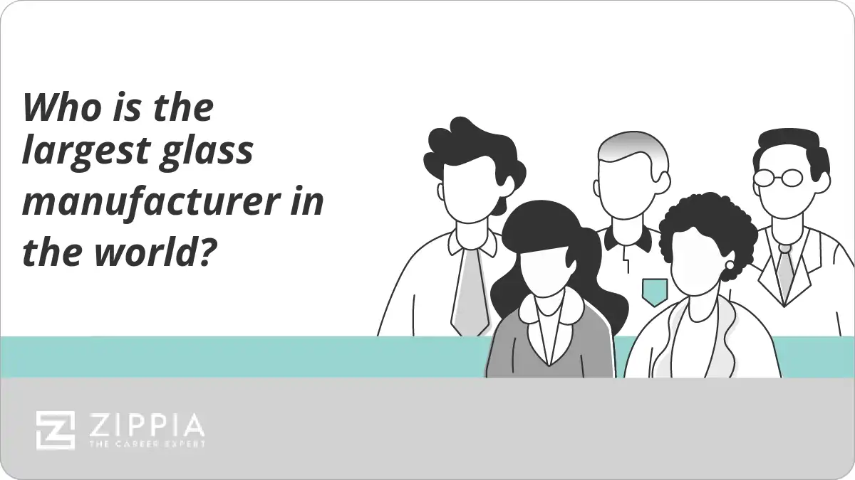 Who is the largest glass manufacturer in the world?