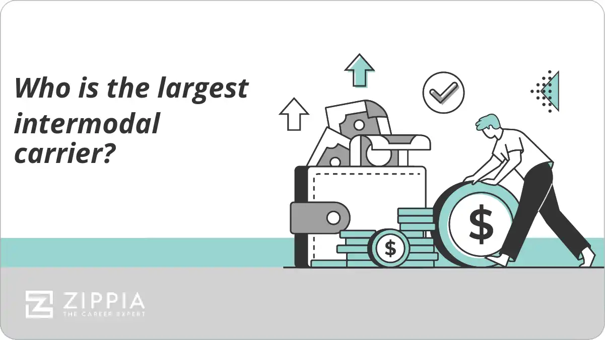Who is the largest intermodal carrier? Zippia