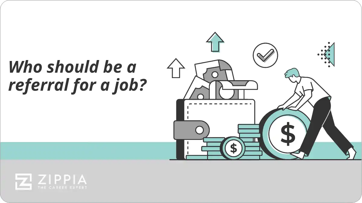 Who should be a referral for a job?