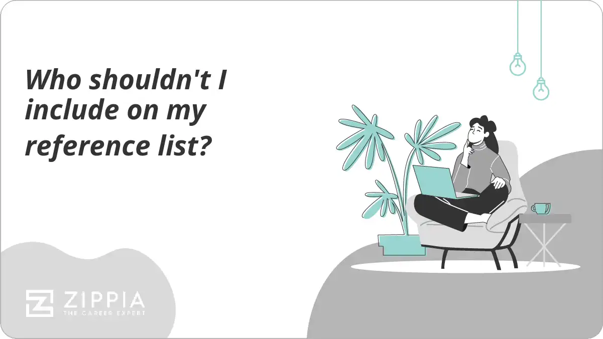 Who shouldn't I include on my reference list?