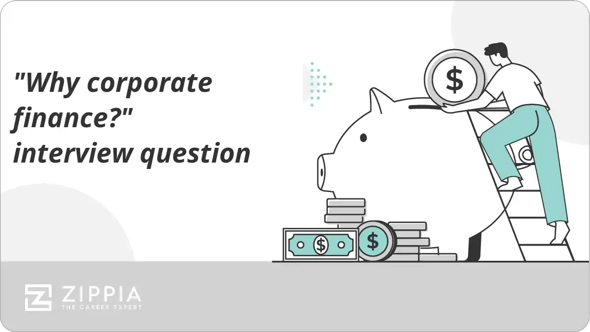 "Why corporate finance?" interview question