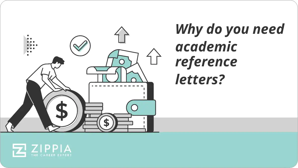 Why do you need academic reference letters?