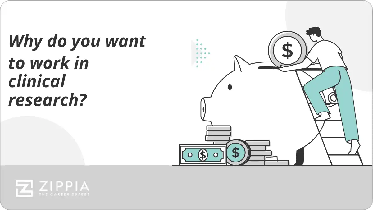 Why do you want to work in clinical research?