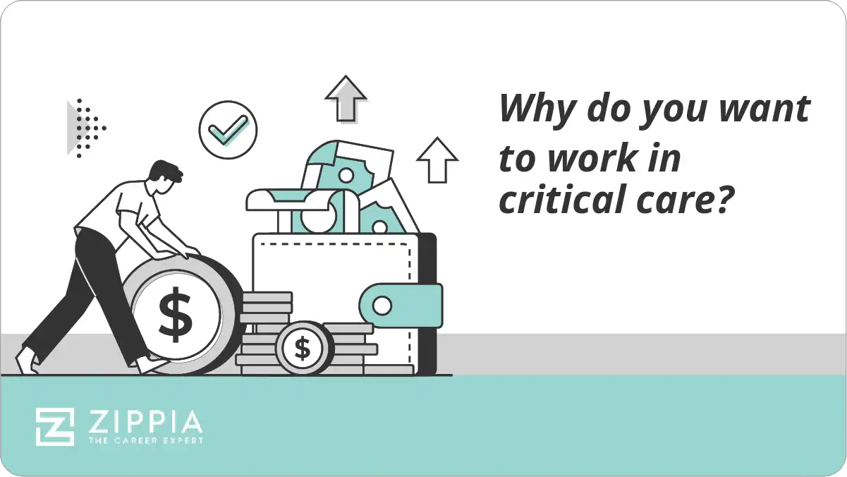 Why do you want to work in critical care?