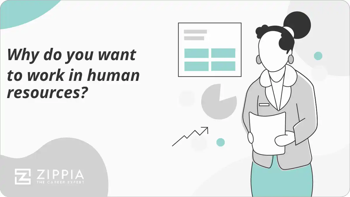 Why do you want to work in human resources?