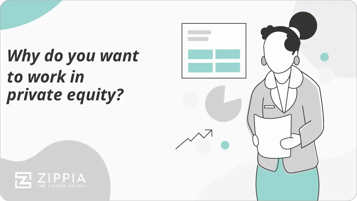 Why do you want to work in private equity?