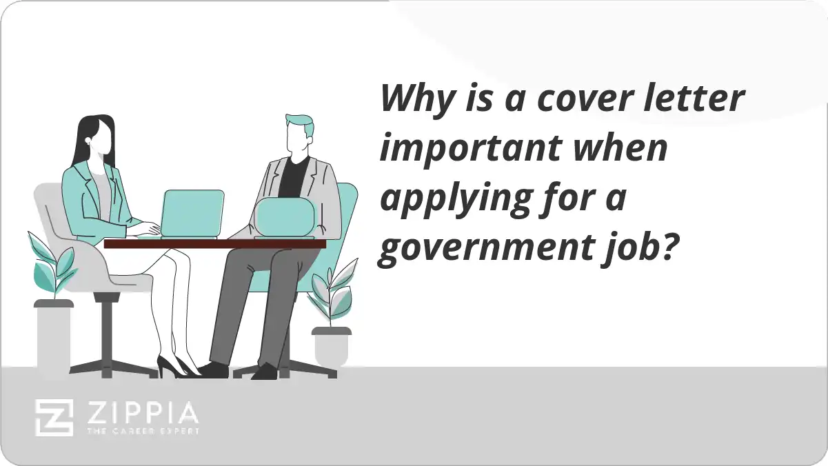 Why is a cover letter important when applying for a government job?