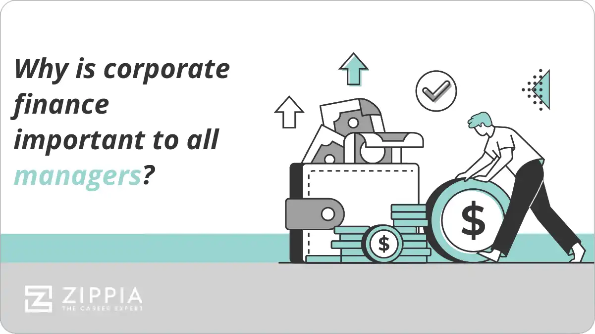 Why is corporate finance important to all managers?