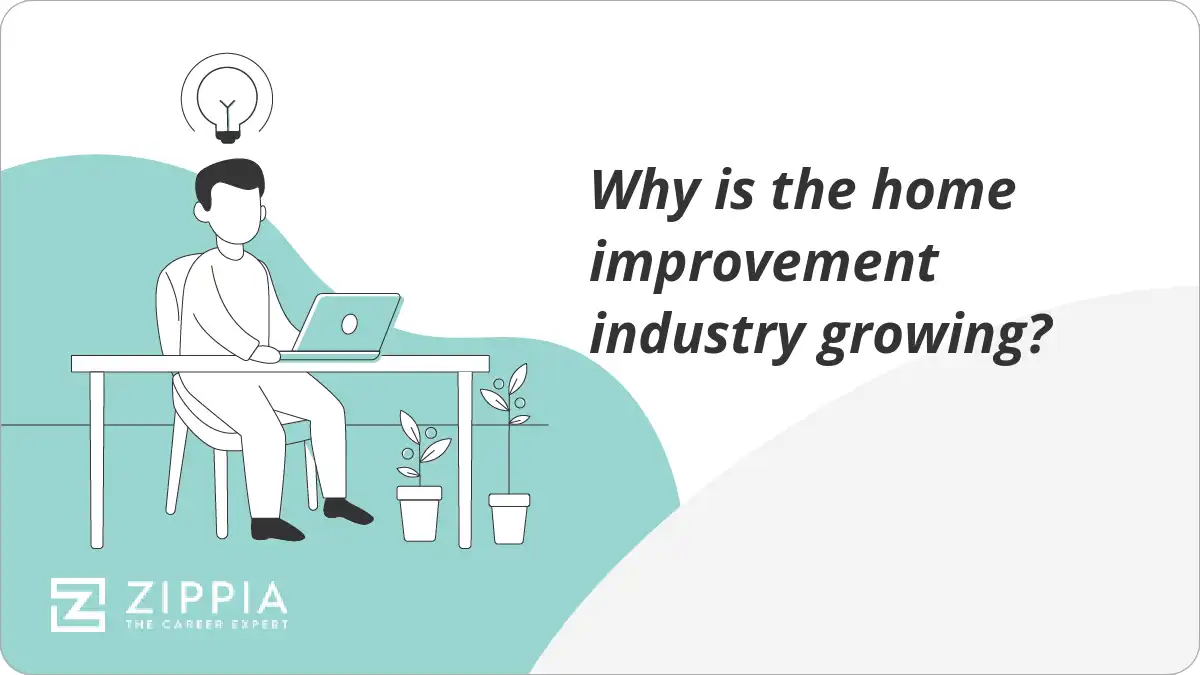 Why is the home improvement industry growing?