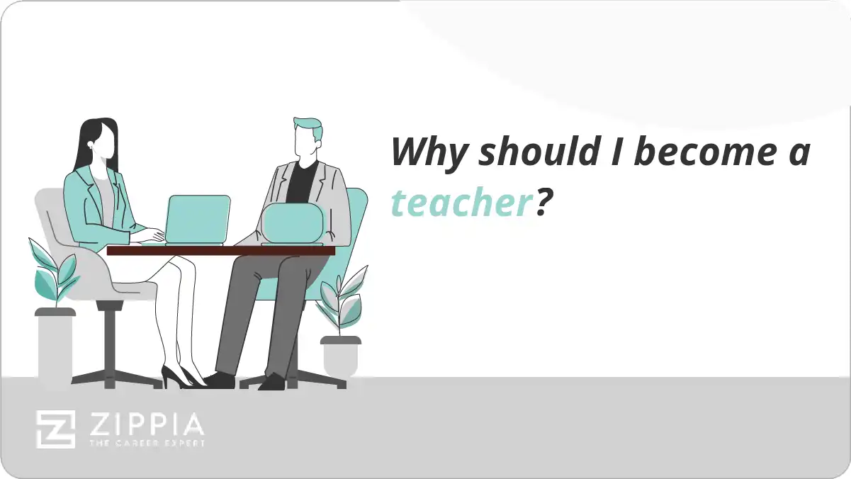 Why should I become a teacher?