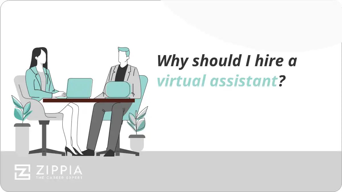 Why should I hire a virtual assistant?