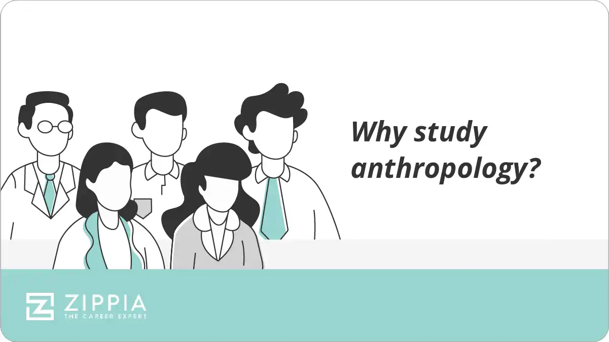 Why study anthropology?
